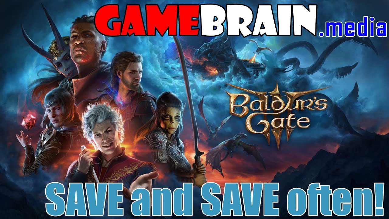 Balder's Gate 3 - SAVE and SAVE often - with MEANINGFUL SAVE TITLES!