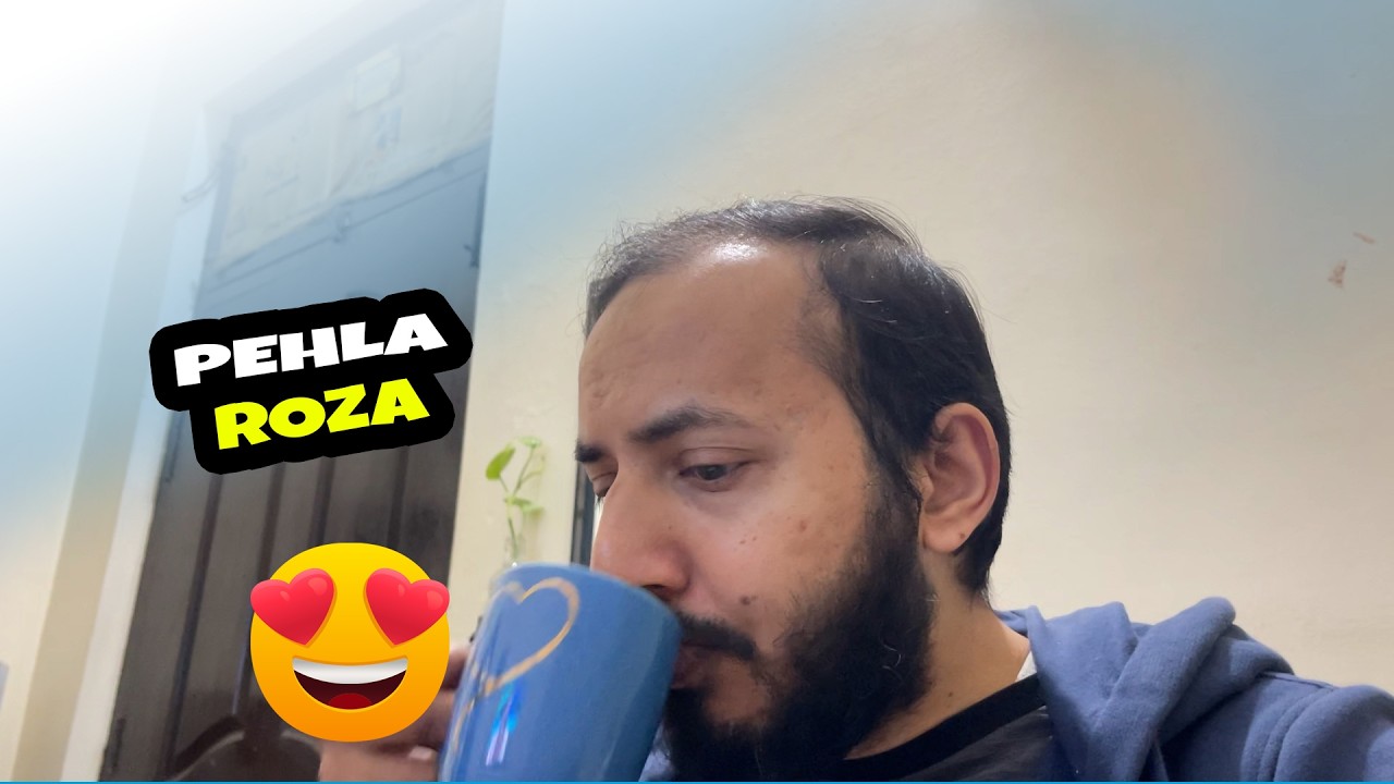 Pehla Roza 2026 | Zakir Shajee Vlogs #RamazanRoutine #SehriTime #IftarTime #Ramazan