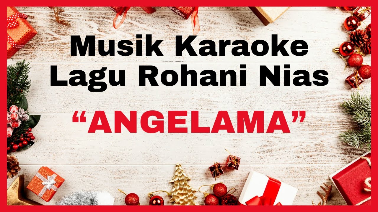 KARAOKE LAGU ROHANI NIAS 
