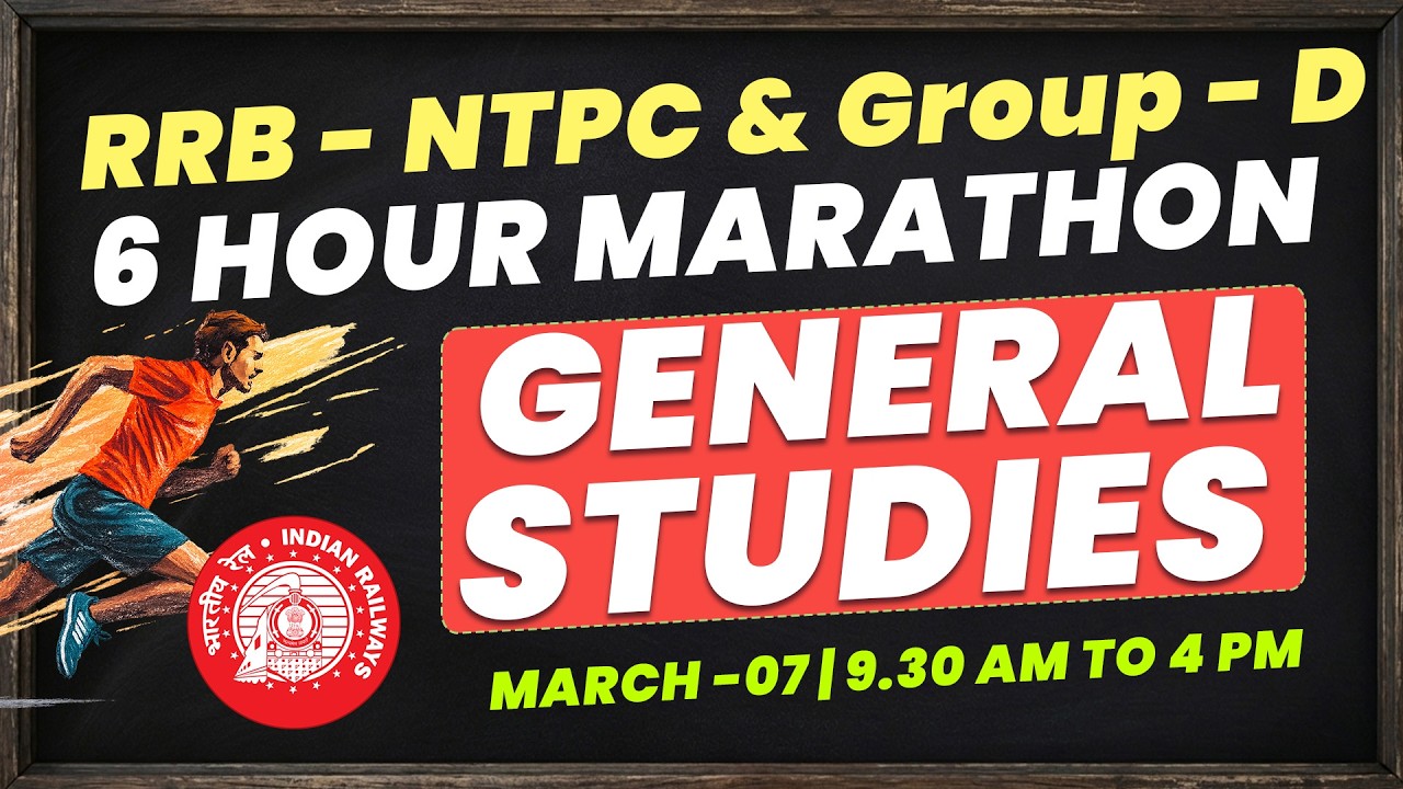RRB-NTPC- General Studies Marathon | அனைத்து சமீபத்திய கேள்வி விவாதங்களும்