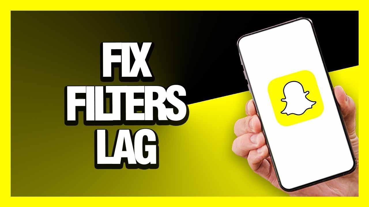 How to Fix Snapchat App Filters Lag - Android & Ios | Final Solution