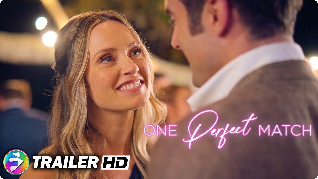 ONE PERFECT MATCH | Trailer | Romantic Comedy | Meritt Patterson, Joshua Sasse