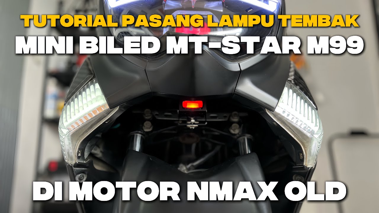 Tutorial Pasang Lampu Tembak Slim Mini Biled MT-Star di Motor Nmax