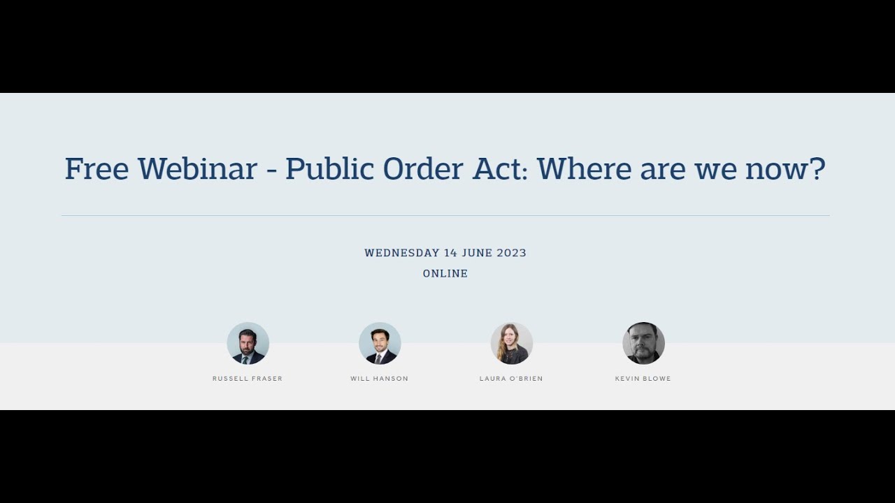 Public Order Act: Where are we now? - 14 June 2023