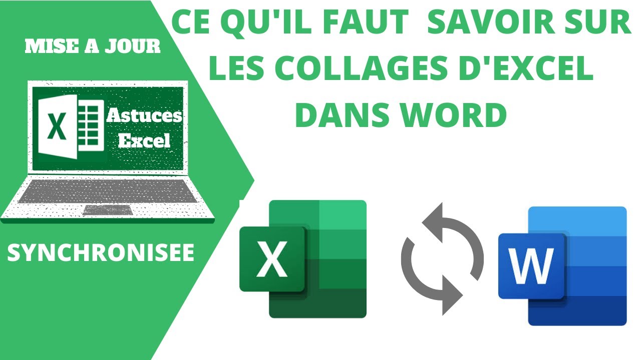 Les techniques pour copier-coller un tableau Excel dans Word qui s'actualisera automatiquement