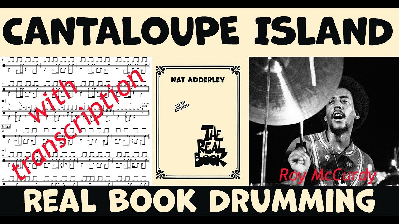 Cantaloupe Island – Nat Adderley - Drum Transcription & Performance