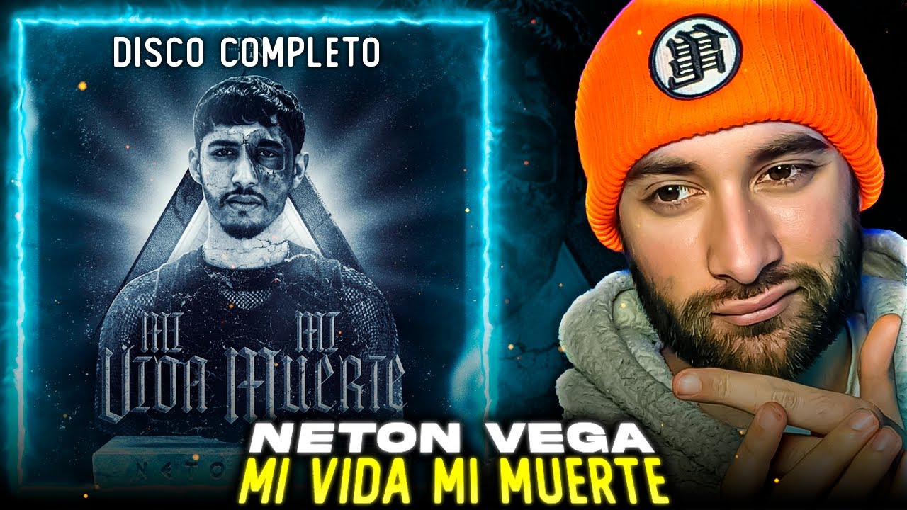 ¿ES UN ALBUM NO SKIPS? NETON VEGA - MI VIDA MI MUERTE
