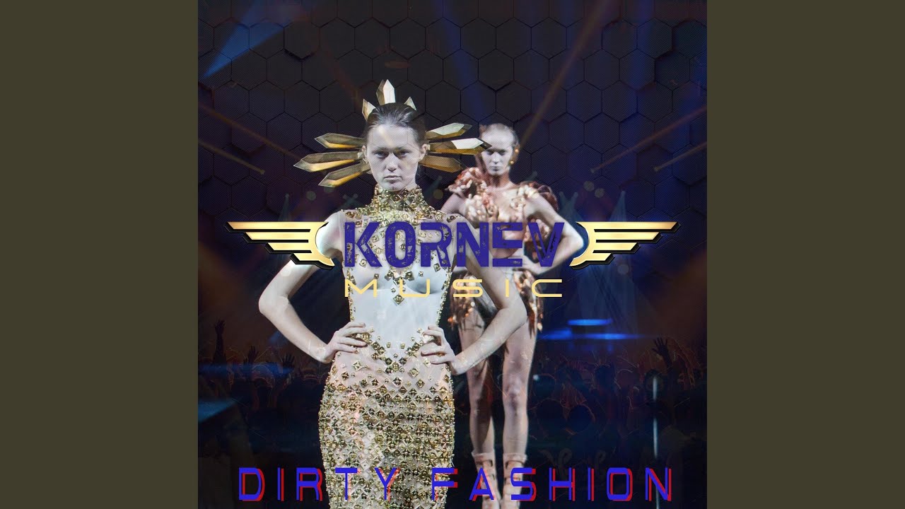 Dirty Fashion
