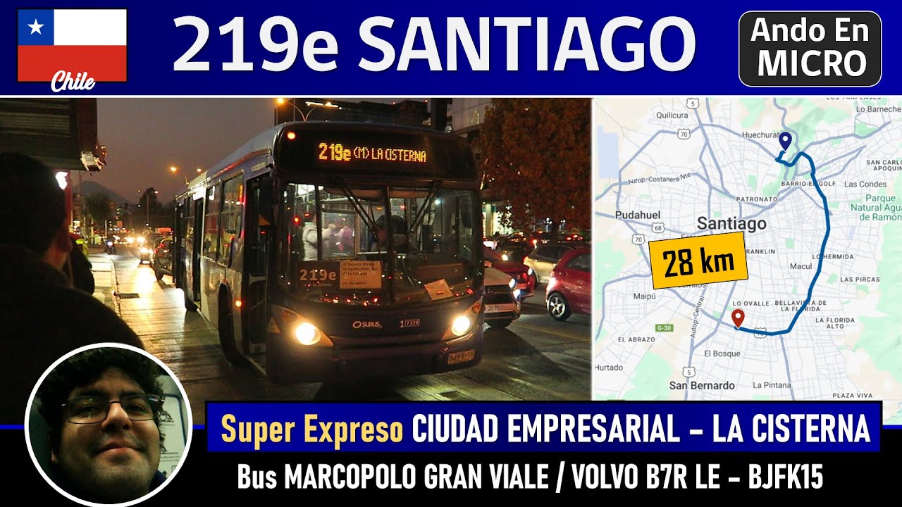 Автобус 219e SANTIAGO SUPER EXPRESO, поездка на автобусе Marcopolo Gran Viale - Volvo B7R LE