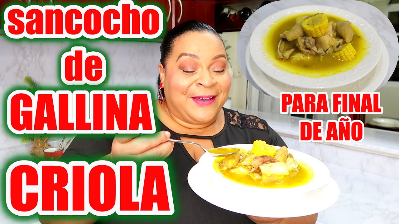 EL MAS RICO SANCOCHO DE GALLINA CRIOLLA