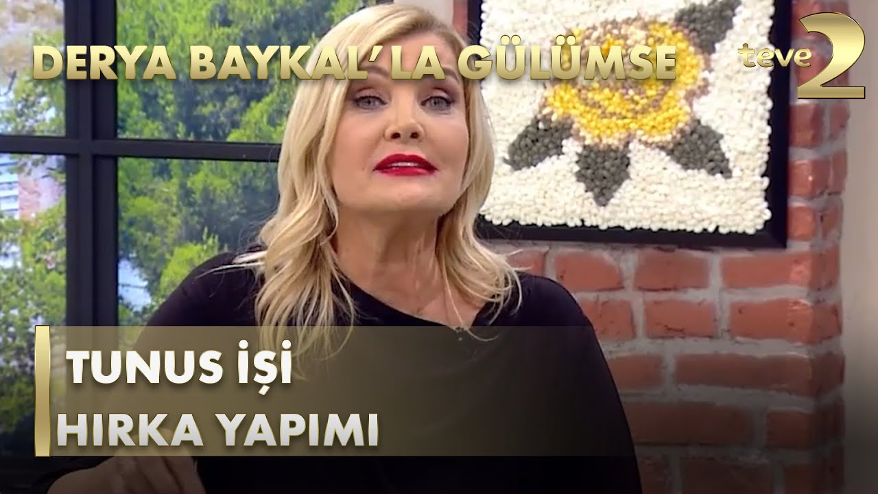 Derya Baykal'la Gülümse: Tunus İşi Hırka Yapımı