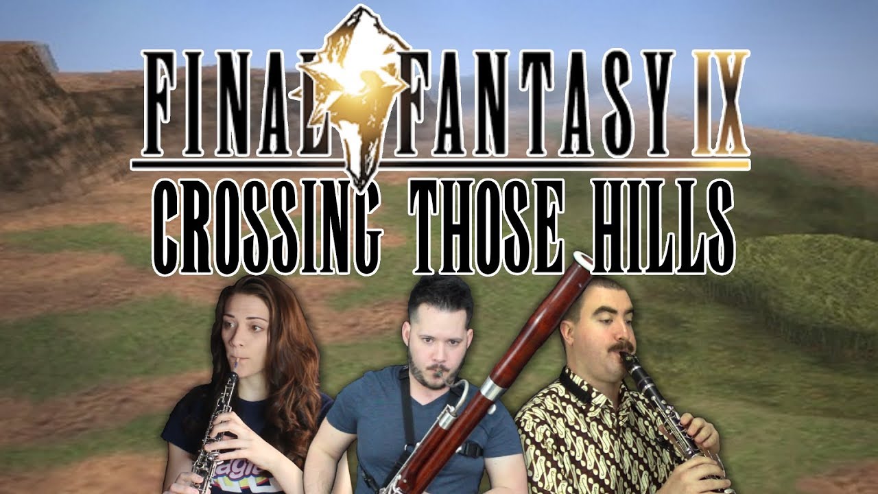 Final Fantasy IX - 'Crossing Those Hills' (Gamelark Reed Trio)
