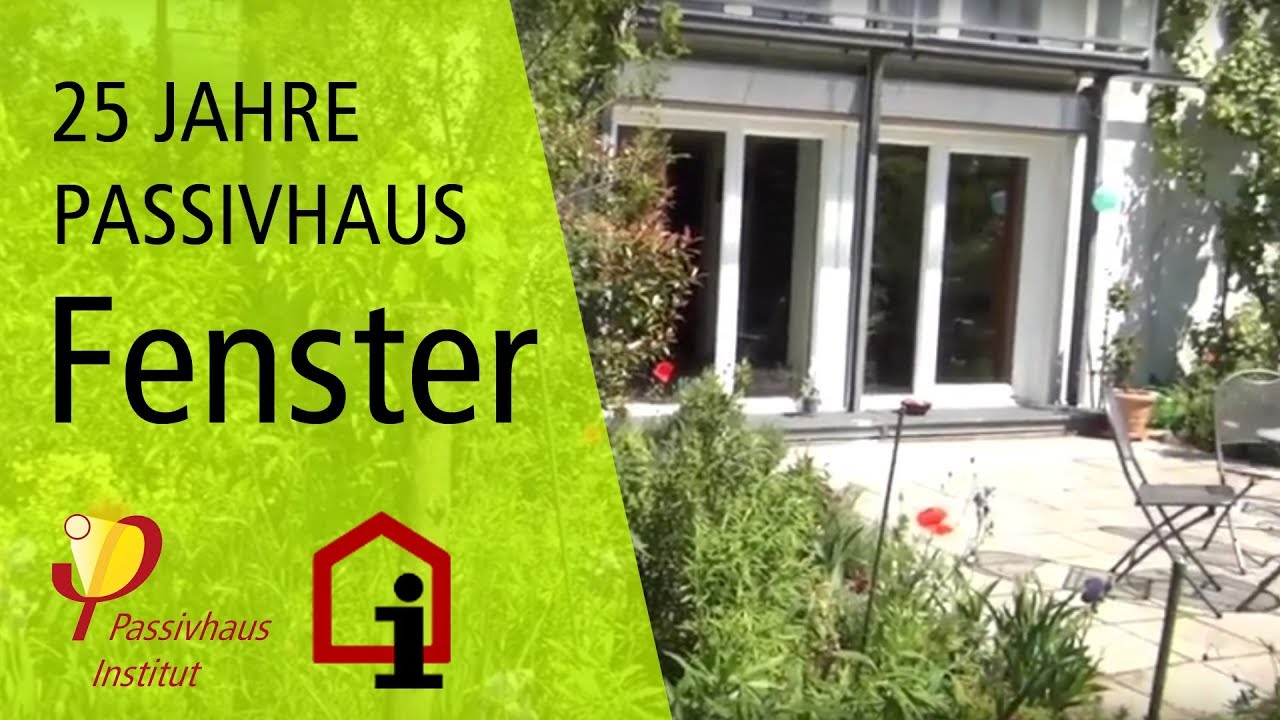 25 Jahre Passivhaus Fenster (in German)