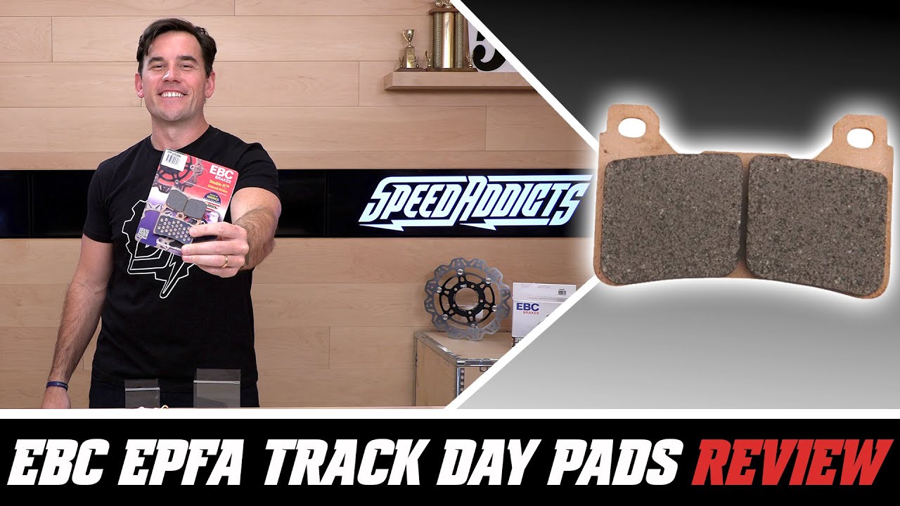 EBC EPFA Track Day Brake Pads Review at SpeedAddicts.com