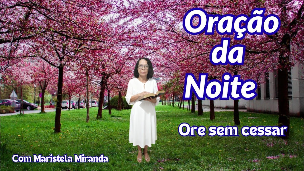 Oração da Noite-Não durma sem fazer a sua Oração 
