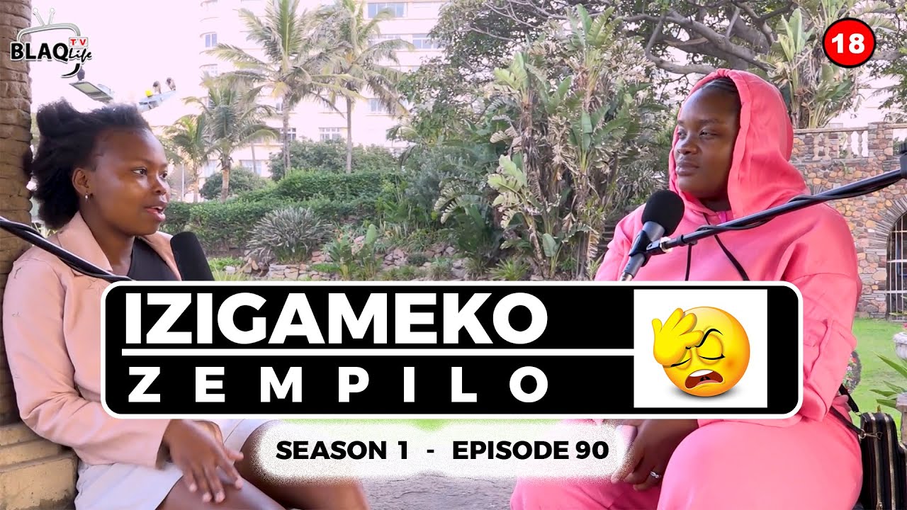 Wadayisa ngami umfana ngimvakashele eMpumalanga | IZIGAMEKO ZEMPILO | S1-EP90