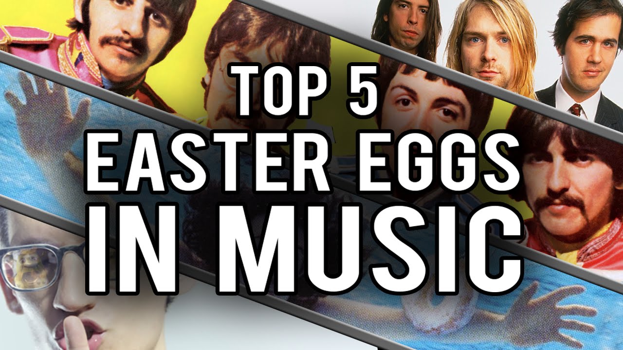 My Top 5 Easter Eggs and Secrets in Music