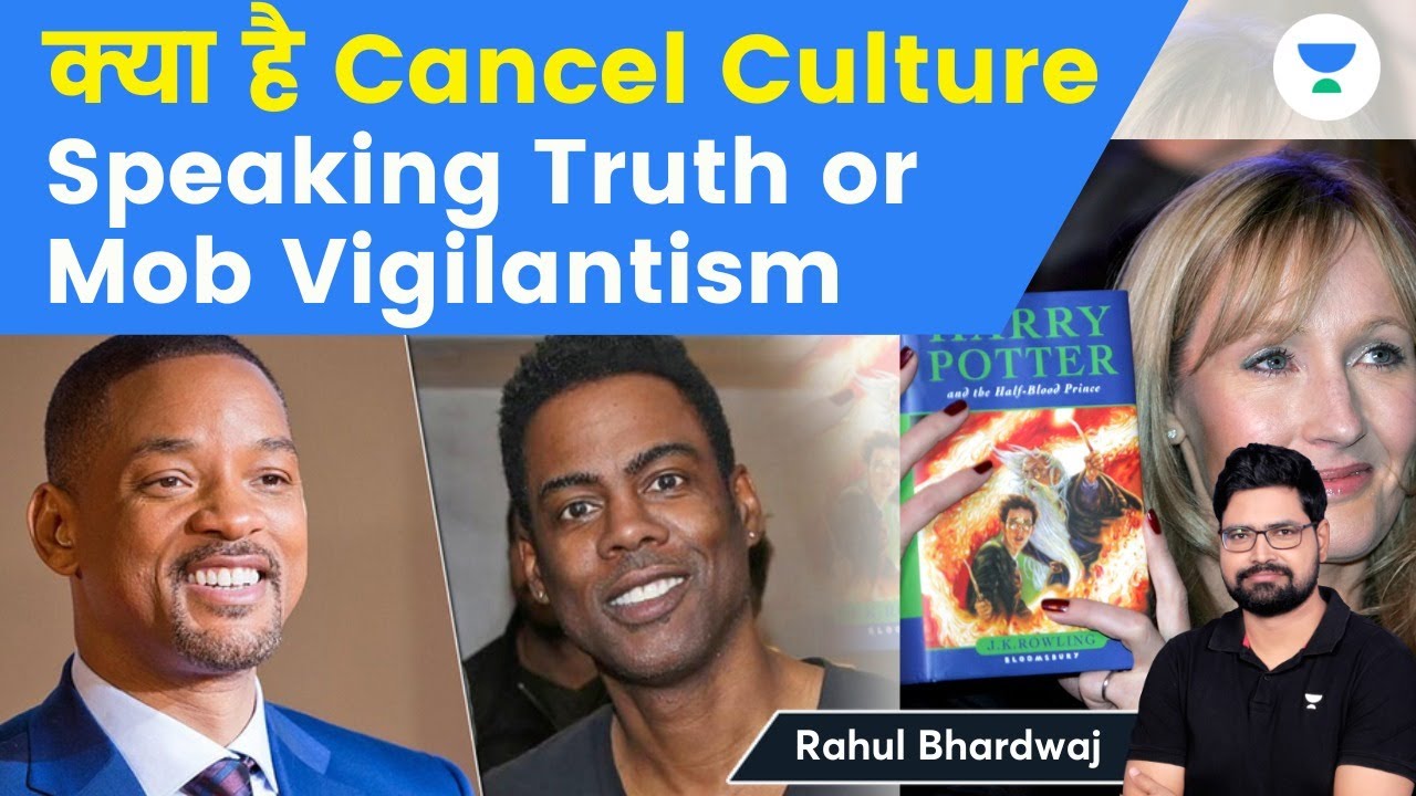 Cancel Culture: Speaking Truth to power or a form of Mob Vigilantism?