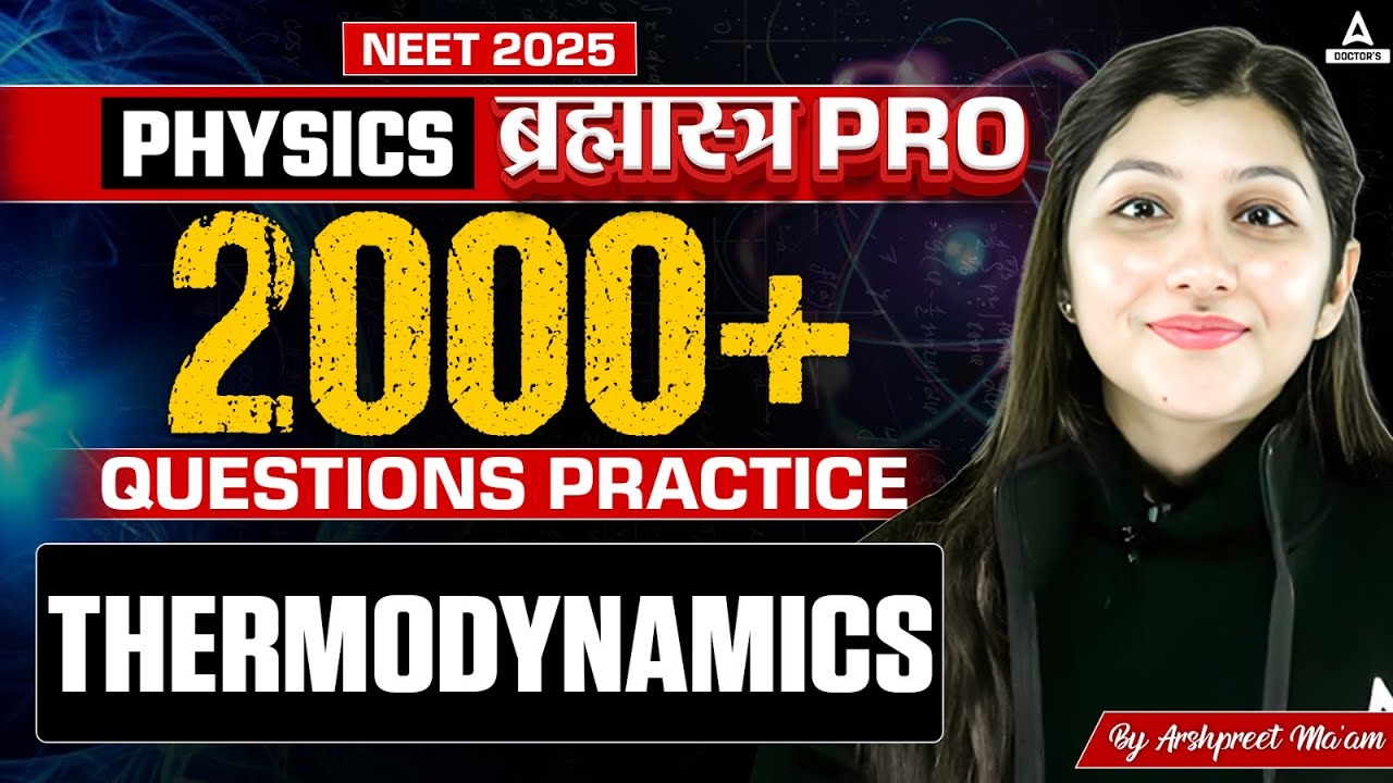 Thermodynamics Questions Class 11| NEET 2025 | 2000+ Questions Practice for NEET | Arshpreet Kaur