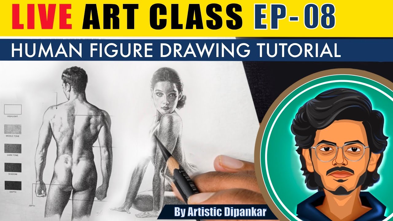 LIVE CLASS // How To Draw Human Figure Correctly // EP -08