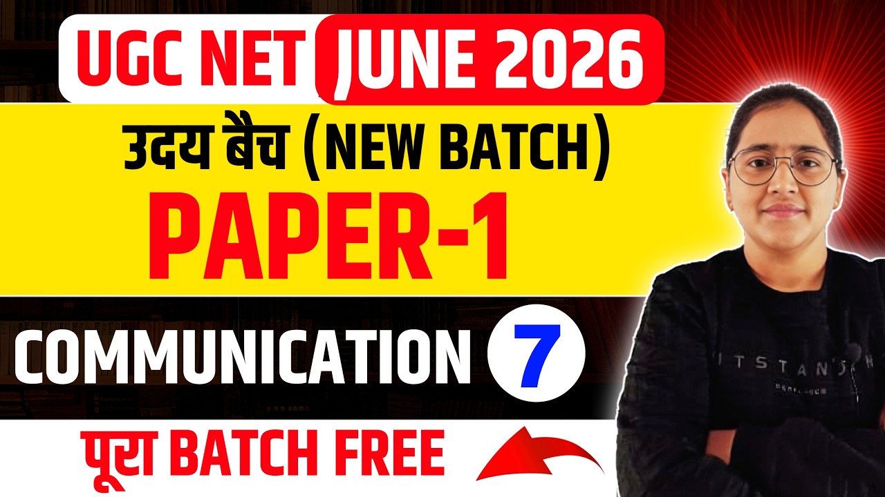 UGC NET JUNE 2026 C-7 | UGC NET JUNE 2026 Free BATCH by Ekta Nain UGC NET Paper-1 Preparation#ugcnet