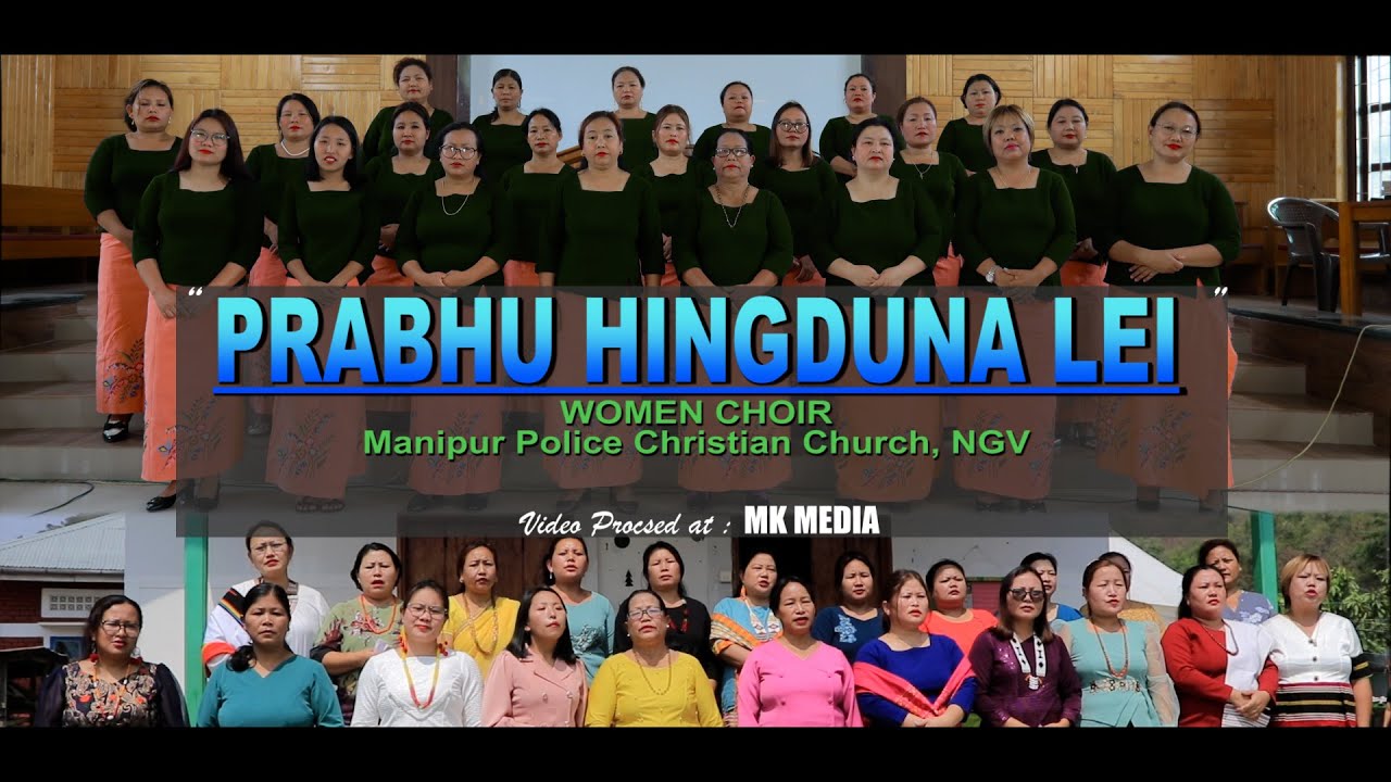 PRABHU HING DUNA LEI // WOMEN CHOIR MPCC, NGV || Video Processed at MK MEDIA