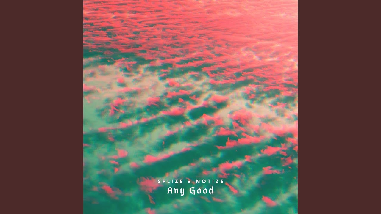 Any Good