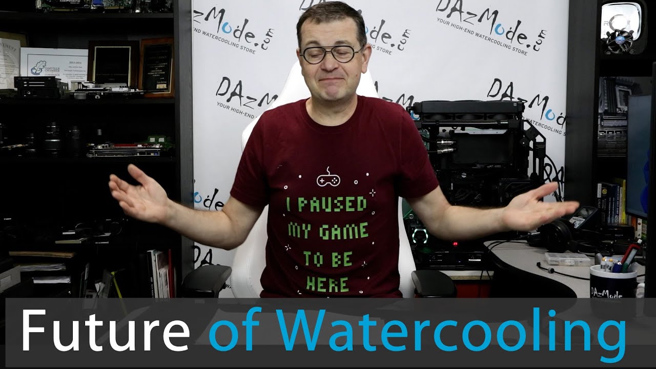 Future of Watercooling in 2025 and beyond