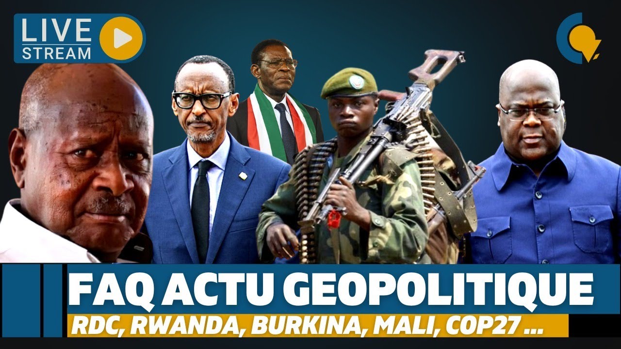 Live#88 - Actu : RDC, RWANDA, MALI, COP 27