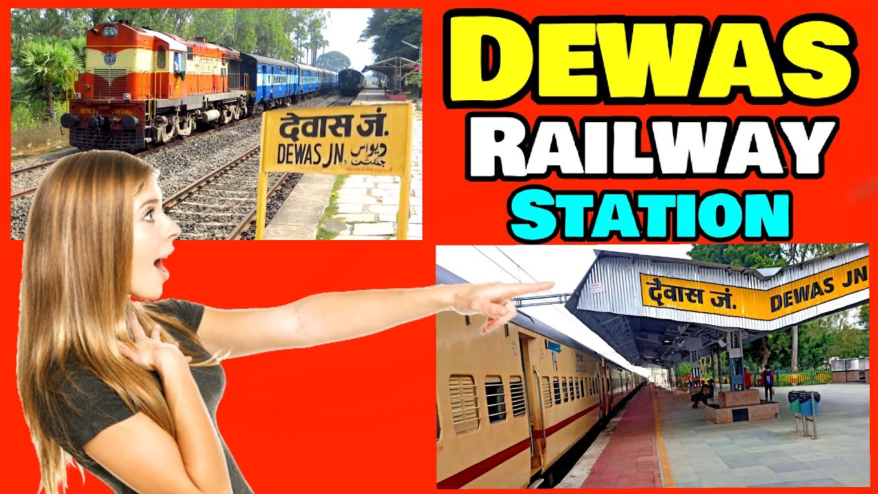 Dewas ka Railway Junction देवास स्टेशन