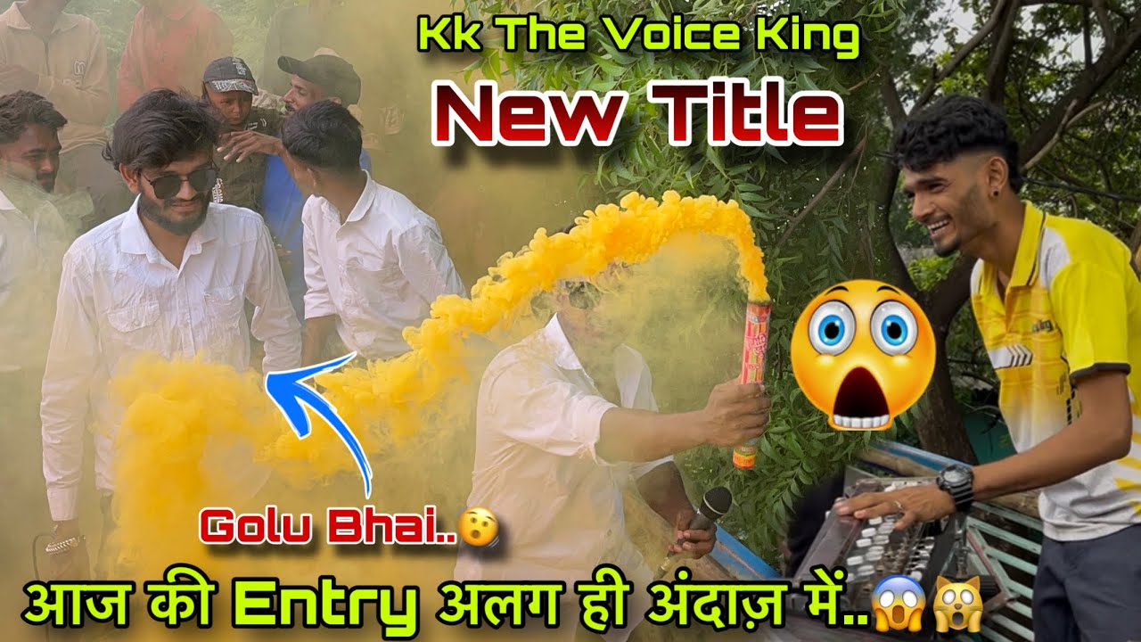 Kk The Voice King 🫨 Title Song 🙀 आज की जबरदस्त एंट्री 🫣🫨 Golu Bhai 🥳 At.Raygadh 