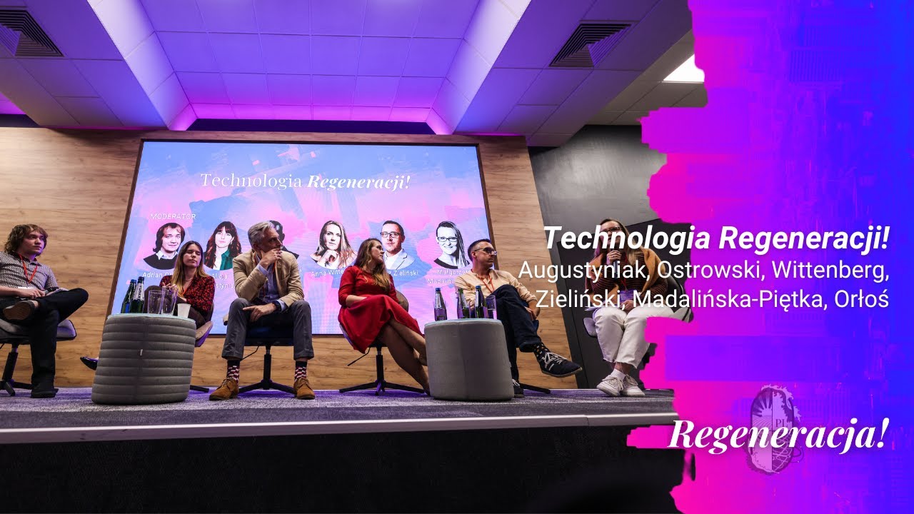 Technologia Regeneracji! | panel dyskusyjny