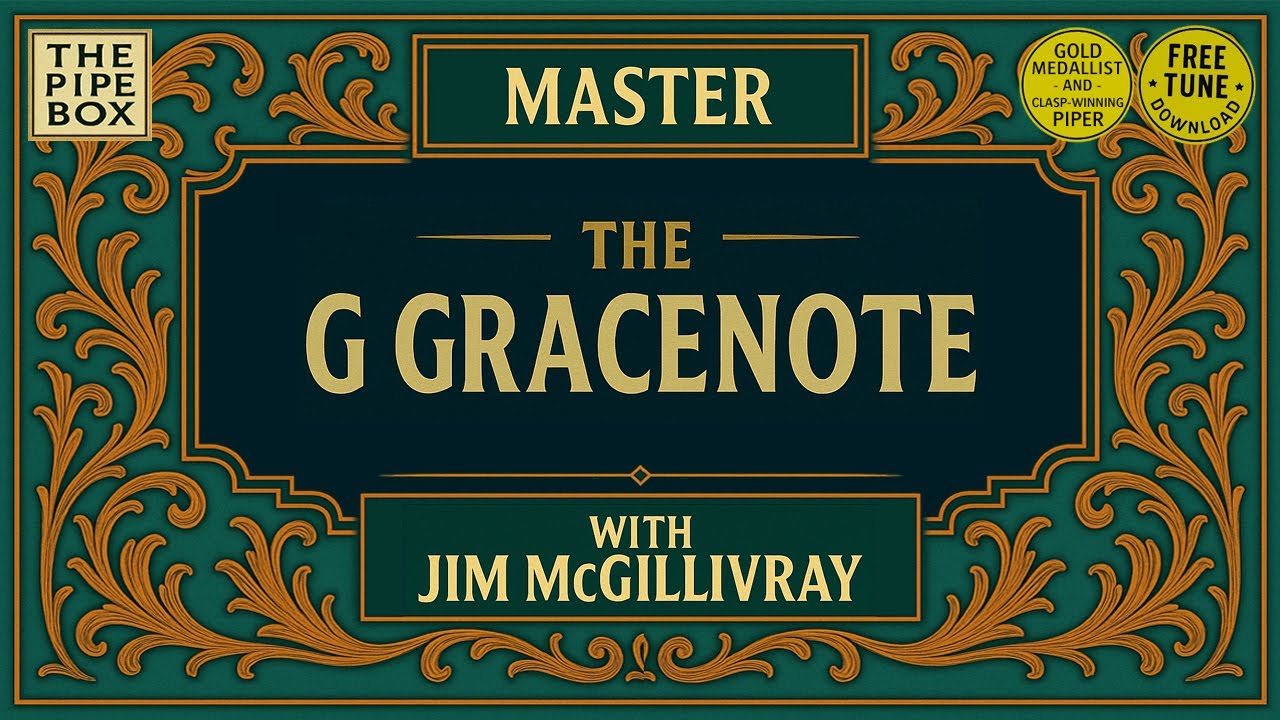 Master the G Gracenote with Clasp-winner Jim McGillivray - * Free Practice Exercises