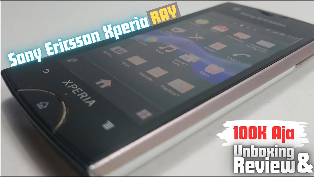 DAPET LAGI BAHAN HP JADUL UNTUK DI CUSTOM ROM KE ANDROID 7 | UNBOXING SONY ERICSSON XPERIA RAY