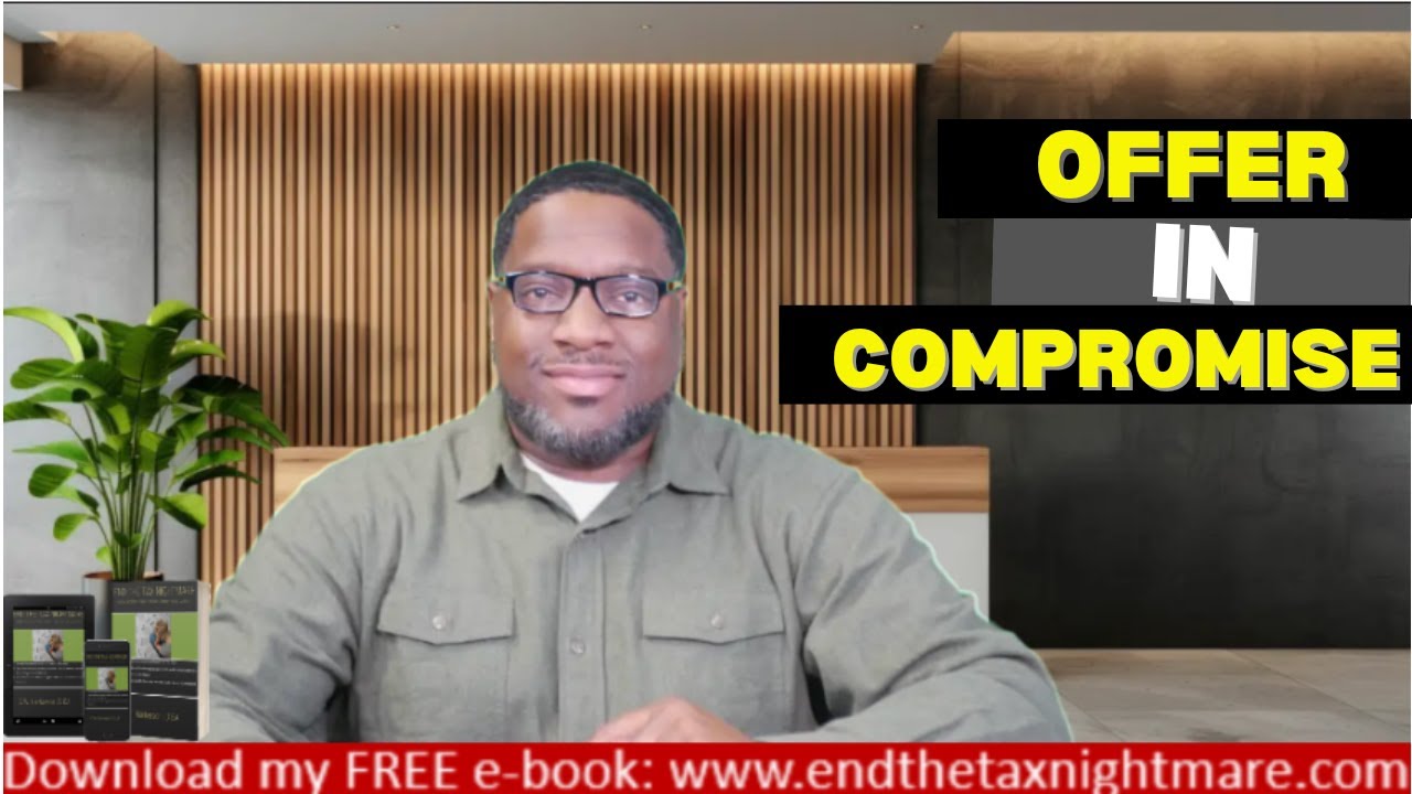 Do you Qualify for an Offer in Compromise:  EXACT FORMULA to Settle with the IRS in 2025!