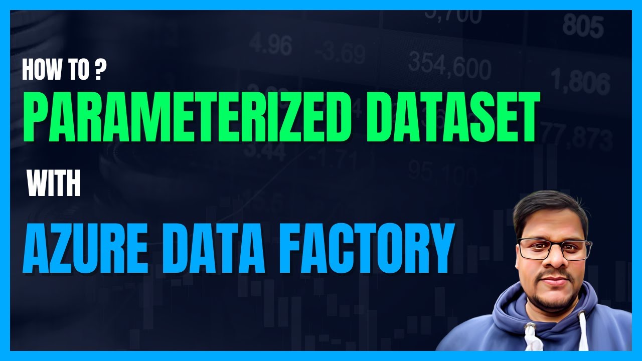 148. Parameterized Dataset with Azure Data Factory