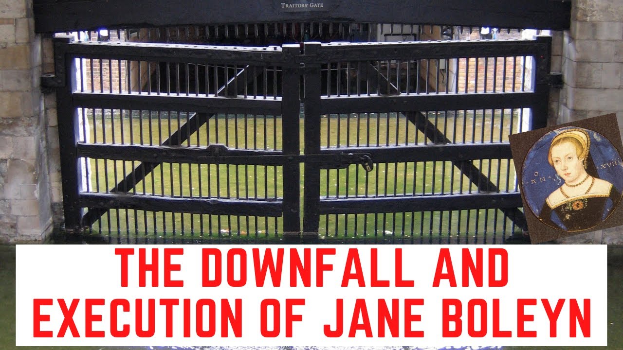 The DOWNFALL And Execution Of Jane Boleyn - The Viscountess Rochford