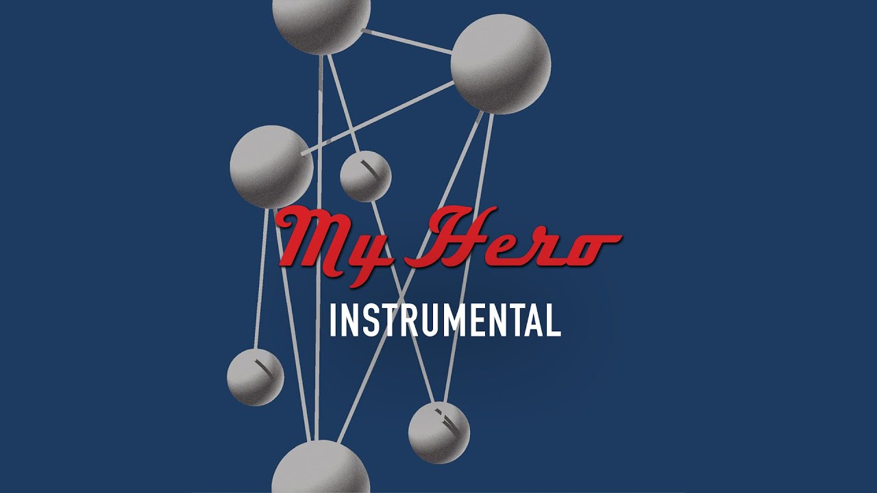 Foo Fighters - My Hero (Official Instrumental)