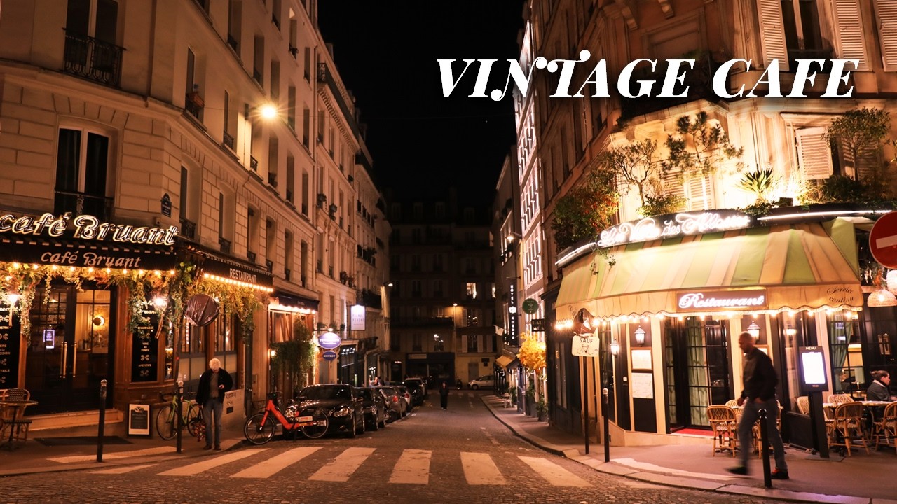 Vintage Paris Caf&eacute; ☕ Warm Jazz for Relax & Romantic Mood