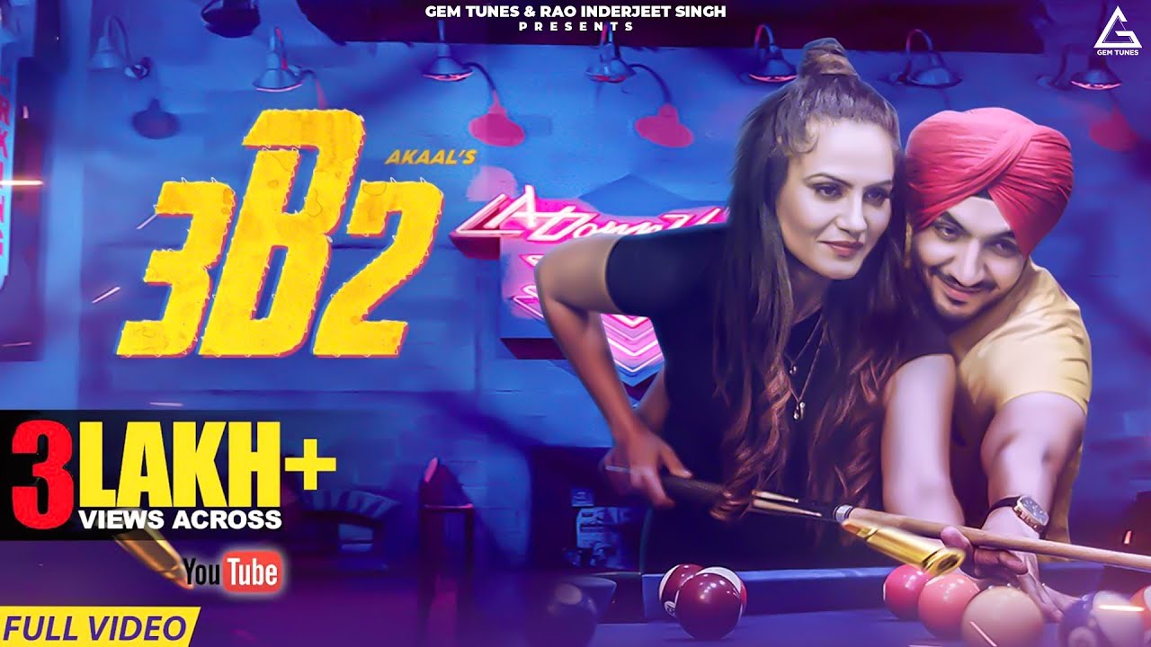 3B2 Mohali (Official Video) : Akaal | Punjabi Song