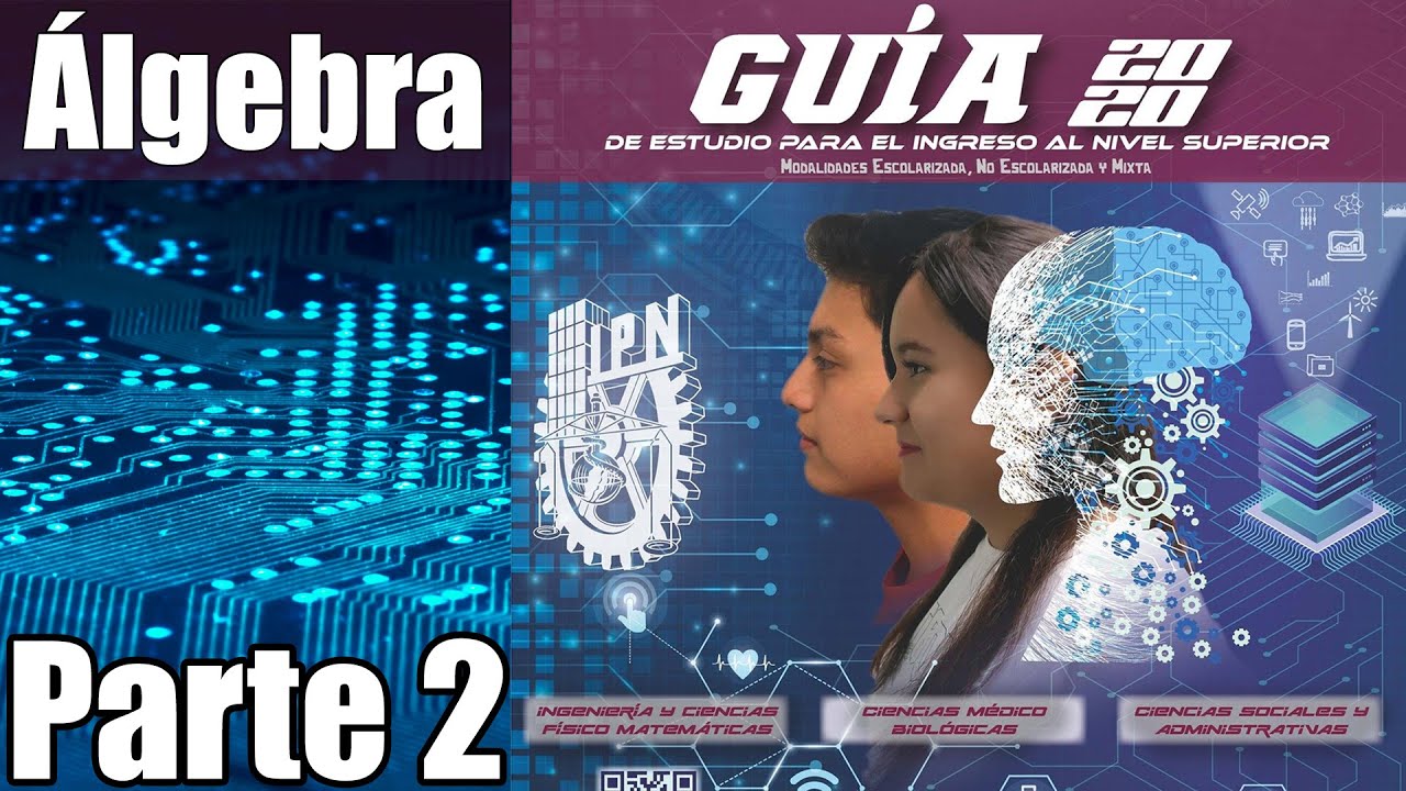 Guía IPN 2020 Álgebra (4-8) Parte 2