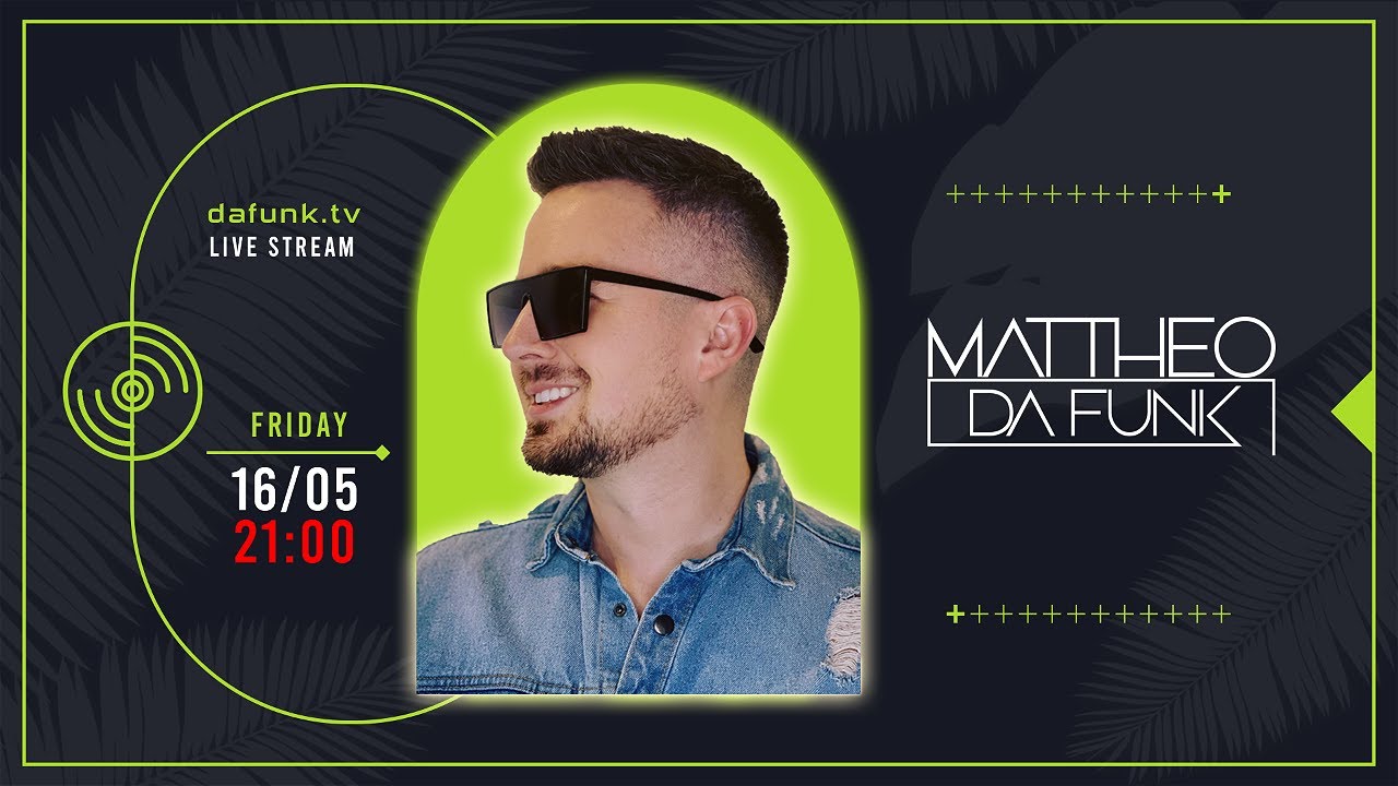 16.05.2025 dafunk.tv by MATTHEO DA FUNK Live Stream