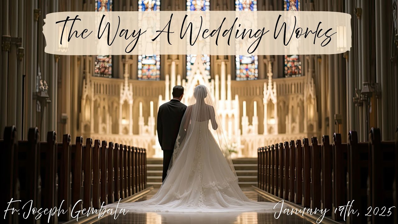 The Way A Wedding Works