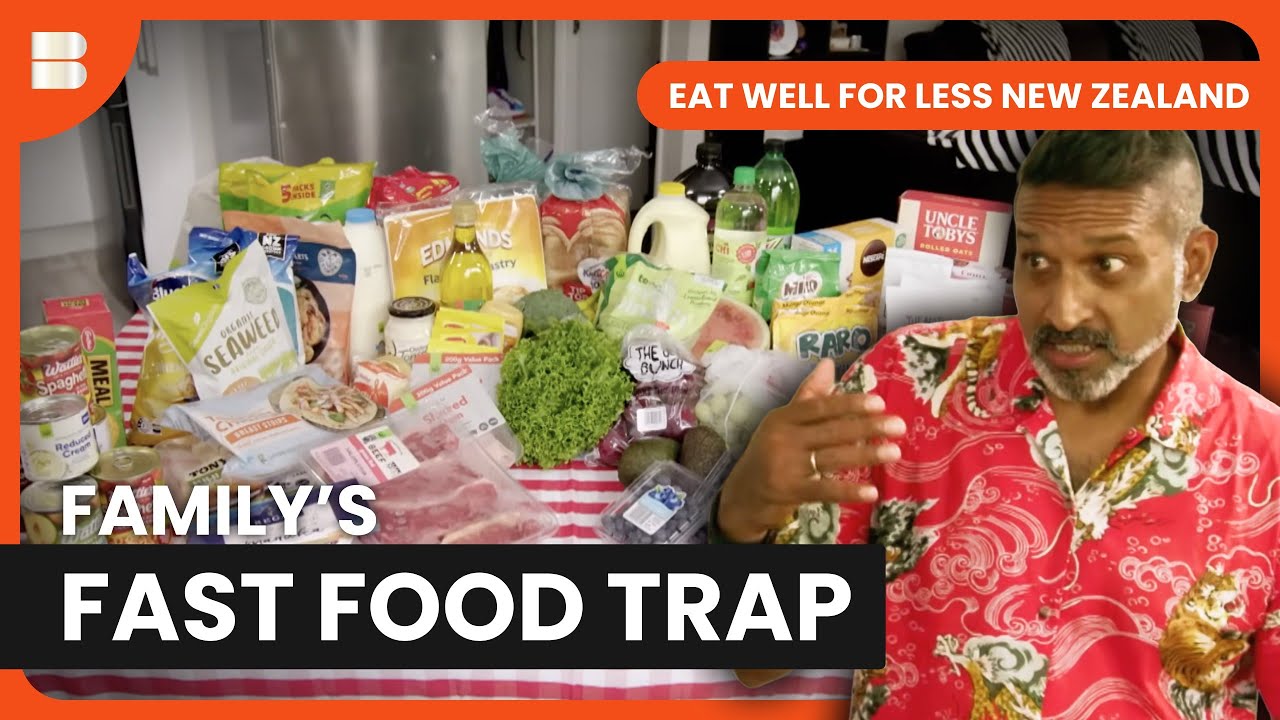 Family Spends $951 Weekly on Takeaways and Snacks | Eat Well For Less New Zealand