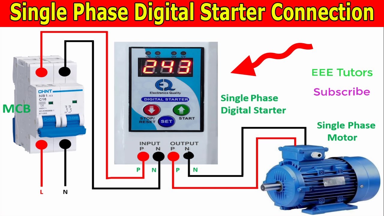 Single Phase Motor Digital Starter Wiring Connection | Single Phase Motor Controller @eeetutors
