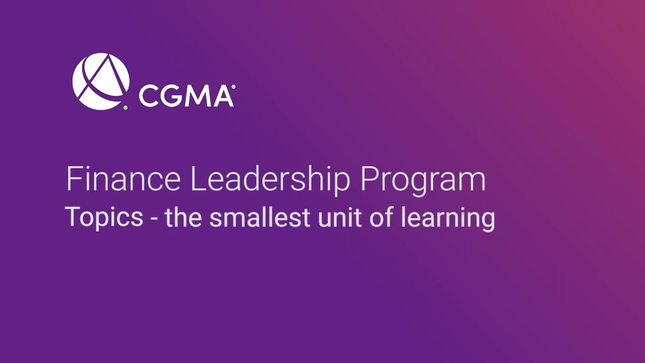 Know more about the CGMA® Finance Leadership Program