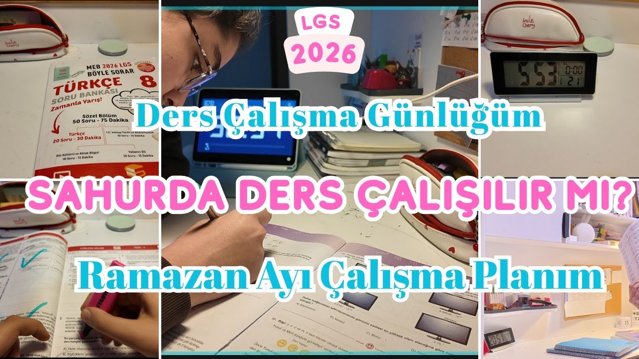 📚🌙Ramazanda Nasıl Çalışıyorum? / Sahurda LGS Çalışmak / LGS 2026 Ders Çalışma Günlüğüm 