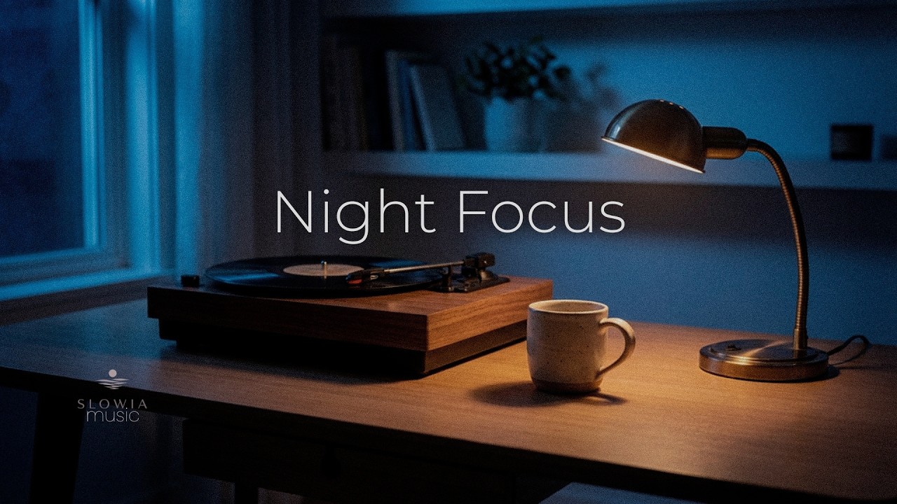 Lofi & Chillout Music for Deep Night Focus | Work & Study – SLOWIA