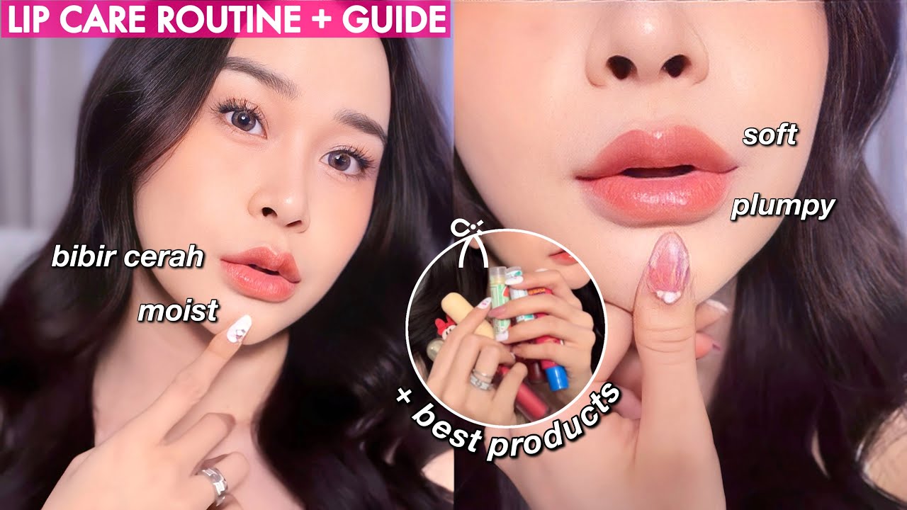 Best Lip care + TIPS bibir sehat & cerah💖