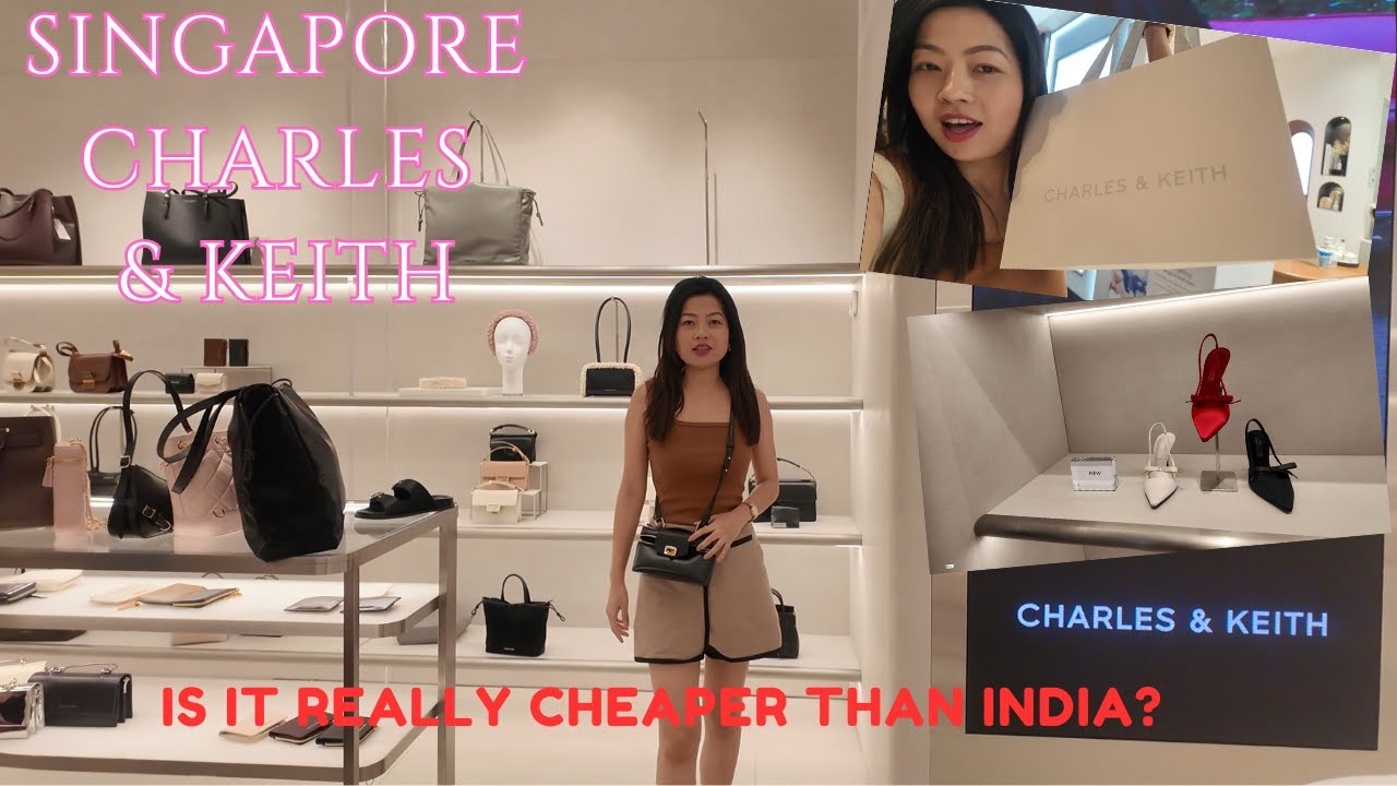 Shopping in Singapore: Charles & Keith – Best Deals & Must-Have Finds! Singapore trip